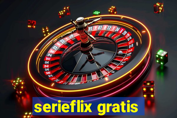 serieflix gratis